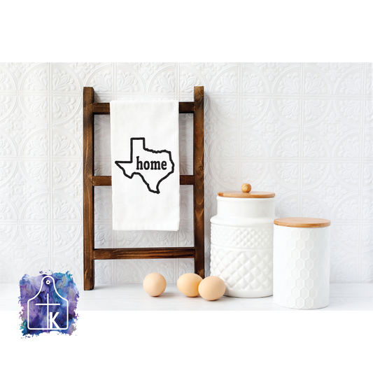 Texas with "home" in the middle.  Flour Sack Towel