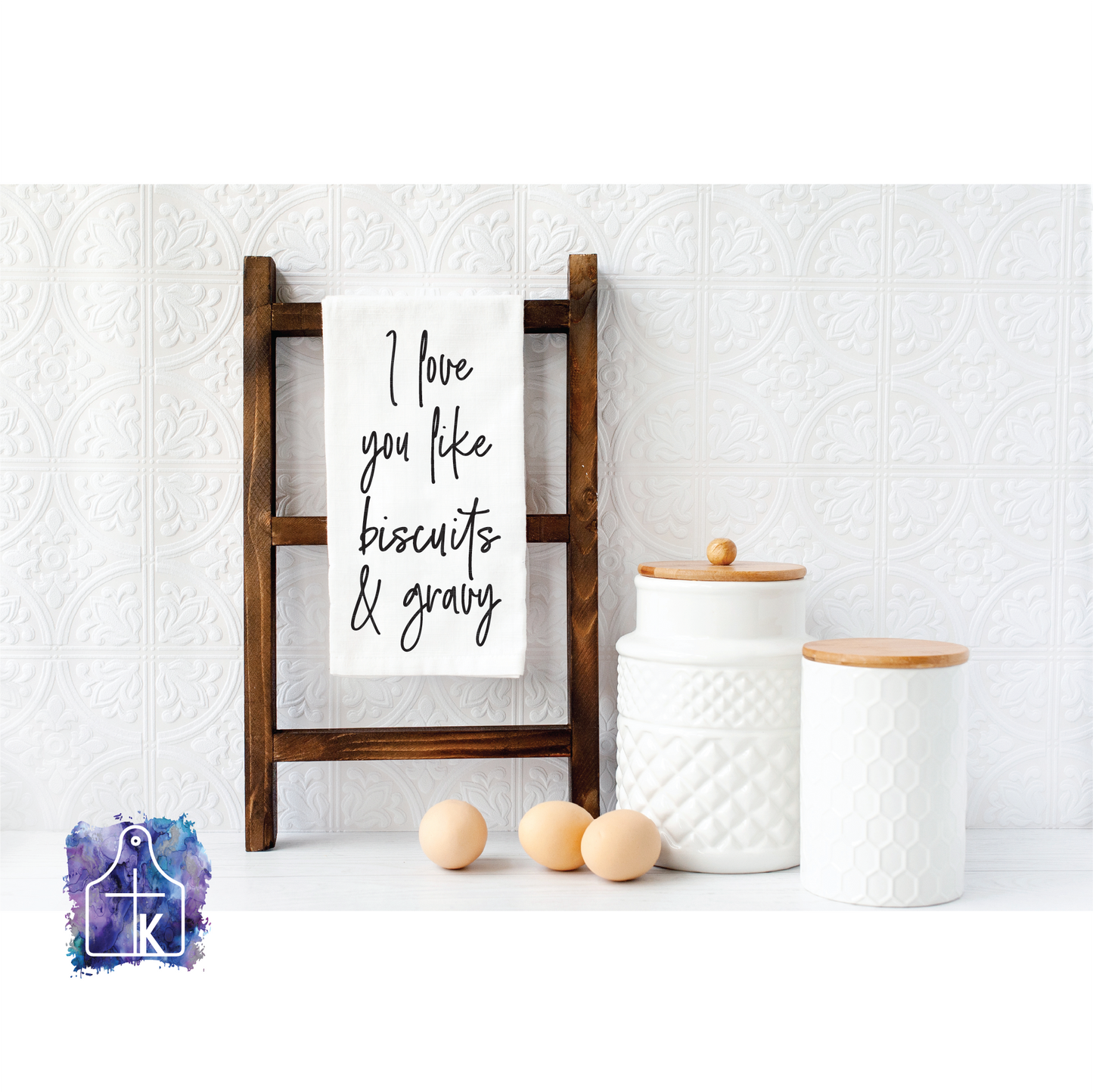 I Love You Like Biscuits & Gravy.  Flour Sack Towel