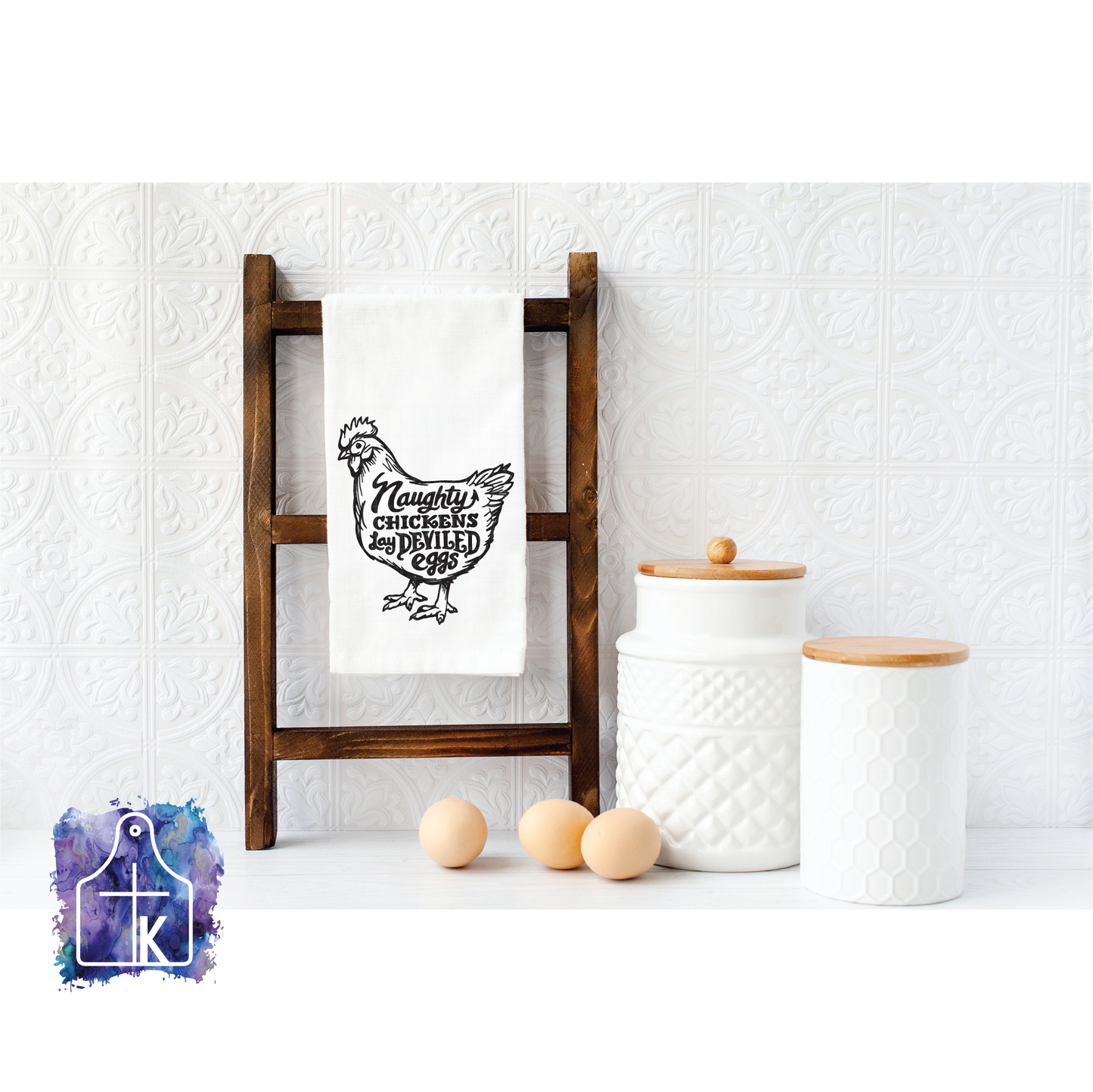 Naughty Chickens Lay Deviled Eggs.  Flour Sack Towel